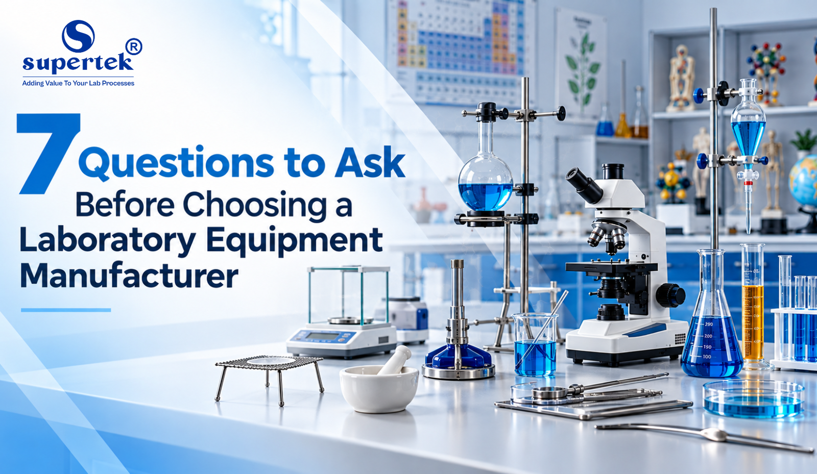 7 Questions to Ask a Laboratory Equipment Manufacturer