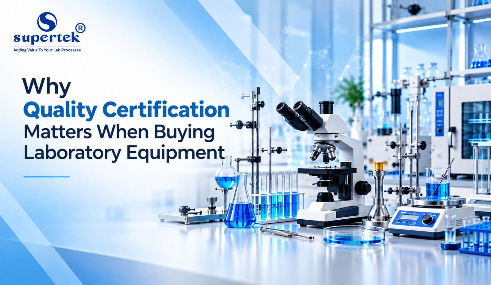 Why Quality Certification Matters When Buying Laboratory Equipment